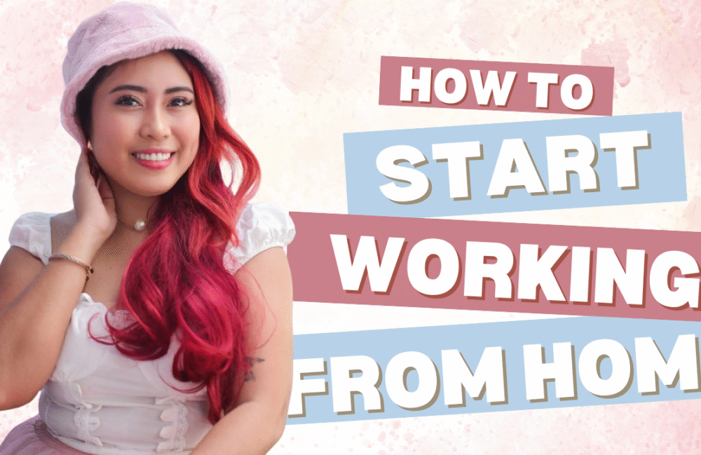 How to Start Working From Home