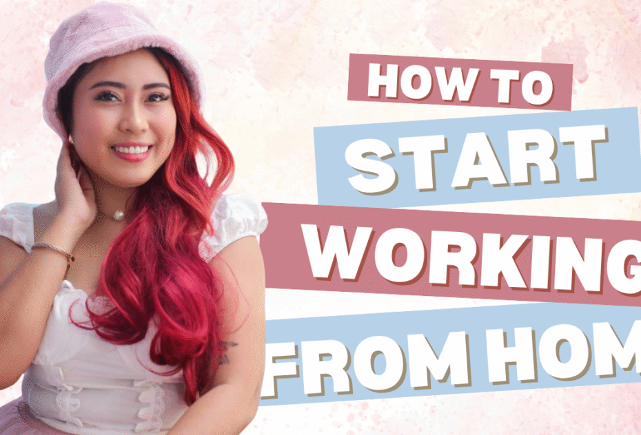 How to Start Working From Home